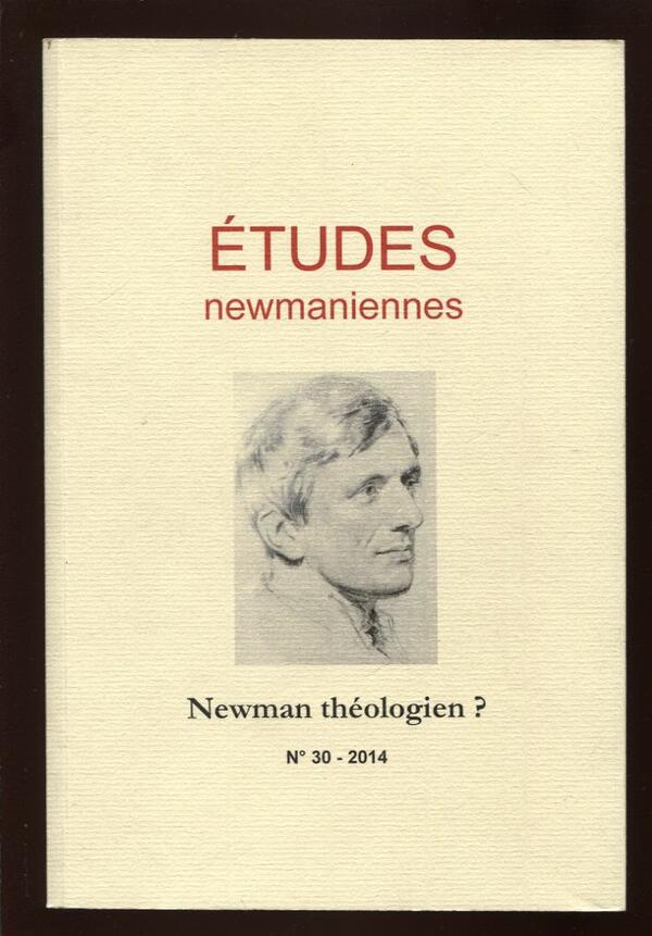 N° 30 - Newman théologien ? - 323 pages - Couverture