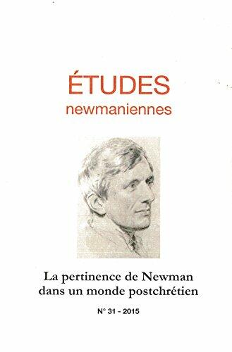 N° 31 - La pertinence de Newman dans un monde postchrétien - 315 pages - Couverture