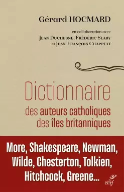 Dictionnaire des auteurs catholiques des îles britanniques, par Gérard Hocmard, en collaboration avec Jean Duchesne, Frédéric Slaby et Jean-François Chappuit. - Image d'illustration